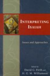 Interpreting Isaiah : Issues and Approaches