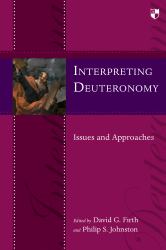 Interpreting Deuteronomy : Issues and Approaches