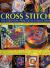 Cross Stitch: the Essential Practical Collection : A Comprehensive Guide to Creative Cross Stitch, with over 150 Gorgeous Step-By-step Designs in Celtic Style, Traditional Style, Folk Art and Contemporary Style