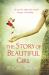 The Story of Beautiful Girl