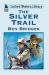 The Silver Trail