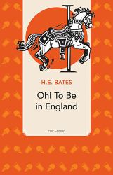 Oh! to Be in England