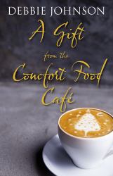 A Gift from the Comfort Food Cafe