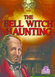 The Bell Witch Haunting