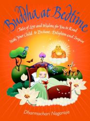 Buddha at Bedtime : Tales of Love and Wisdom