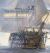 Marine Art of Geoff Hunt : Master Painter of the Naval World of Nelson and Patrick O'Brian
