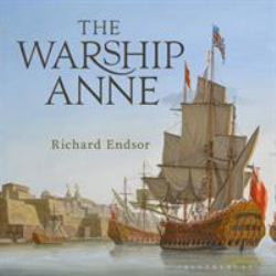 The Warship Anne : An Illustrated History