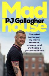 Madhouse : The Naked Truth about My Chaotic Childhood, Losing My Mind and Finding a Place to Call Home