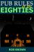 Pub Rules of the Eighties