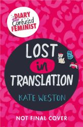Must Do Better : Diary of a Confused Feminist