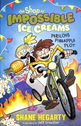 The Shop of Impossible Ice Creams: Perilous Pineapple Plot : Book 3