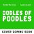 Oodles of Poodles Oodles of Poodles