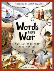 Words from War : A Collection of Poetry about War