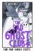 The Sad Ghost Club : Find Your Kindred Spirits The Sad Ghost Club : Find Your Kindred Spirits