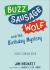 Buzz Sausage Wolf: And the Birthday Mystery Buzz Sausage Wolf: And the Birthday Mystery