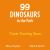 99 Dinosaurs in the Park : A Hilarious Picture Book Mixing Dinos and Counting Fun