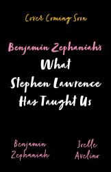 Benjamin Zephaniah's What Stephen Lawrence Has Taught Us