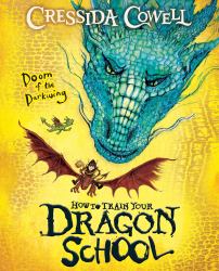 How to Train Your Dragon School : Doom of the Darkwing: Book 1