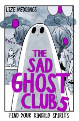 The Sad Ghost Club Volume 5 : Find Your Kindred Spirits