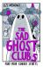 The Sad Ghost Club Volume 5 : Find Your Kindred Spirits