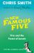 The New Famous Five: New Famous Five Book 3 : Book 3