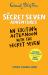 The Secret Seven Adventures: an Exciting Afternoon with the Secret Seven