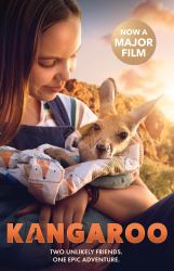 Kangaroo : Two Unlikely Friends. One Epic Adventure