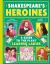 Shakespeare's Heroines Shakespeare's Heroines