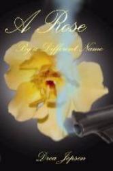 A Rose by a Different Name