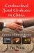Contractual Joint Ventures in China : Formation, Evolution and Operation