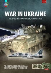 War in Ukraine - Volume 2 : Russian Invasion, February 2022