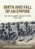 Birth and Fall of an Empire : The Italian Army in East Africa 1935-1941