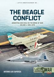 The Beagle Conflict : Argentina and Chile on the Brink of War, Volume 1: 1904-1978