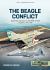 The Beagle Conflict : Argentina and Chile on the Brink of War, Volume 1: 1904-1978