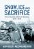 Snow, Ice and Sacrifice : The Italian Army in Russia, 1941-1943