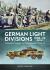 German Light Divisions 1938-39 Volume 1 : Formation, Armament, and Early Campaigns Of 1938-39