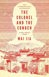 The Colonel and the Eunuch