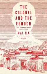 The Colonel and the Eunuch