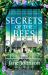 Secrets of the Bees : A Sumptuous Cornish Tale Packed with Heart, Relationships and Mysteries from the Past Secrets of the Bees : A Sumptuous Cornish Tale Packed with Heart, Relationships and Mysteries from the Past