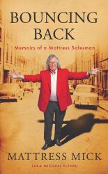 Bouncing Back : Memoirs of a Mattress Salesman