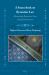A Sourcebook on Byzantine Law : Illustrating Byzantine Law Through the Sources