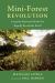 Mini-Forest Revolution : Using the Miyawaki Method to Rapidly Rewild the World