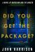 Did You Get the Package?