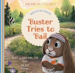 Buster Tries to Bail : When You Are Stressed