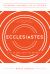 Ecclesiastes : Life in the Light of Eternity