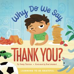 Why Do We Say Thank You? : Learning to Be Grateful