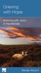 Grieving with Hope : Walking with Jesus in Heartbreak