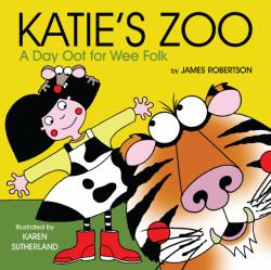 Katie's Zoo : A Day Oot for Wee Folk