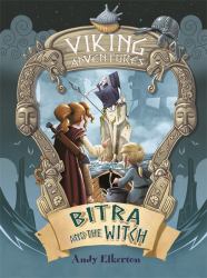 Viking Adventures : Bitra and the Witch Viking Adventures: Bitra and the Witch