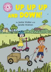 Reading Champion: up, up, up and Down! : Independent Reading Pink 1B